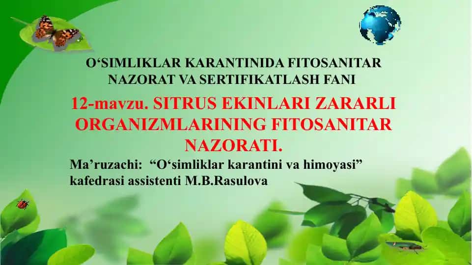O‘SIMLIKLAR KARANTINIDA FITOSANITAR NAZORAT VA SERTIFIKATLASHFANI