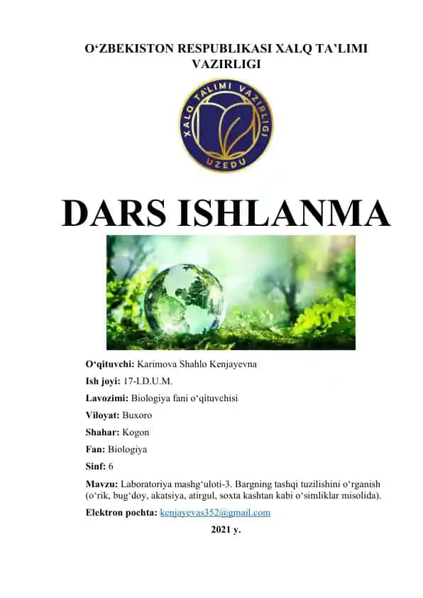 Laboratoriya mashg‘uloti-3. Bargning tashqi tuzilishini o‘rganish (o‘rik, bug‘doy, akatsiya, atirgul, soxta kashtan kabi o‘simliklar misolida)