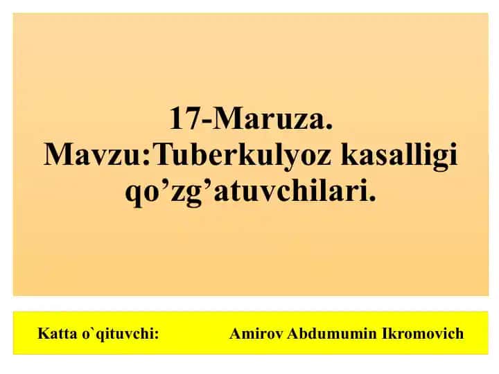 Tuberkulyoz kasalligi qo’zg’atuvchilari