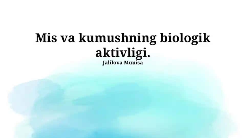Mis va kumushning biologik aktivligi