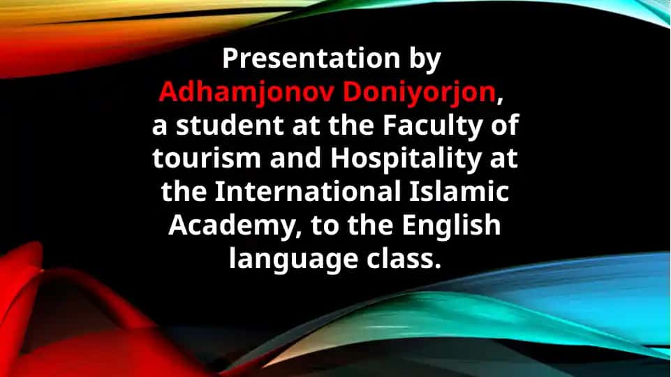Presentation by Adhamjonov Doniyorjon