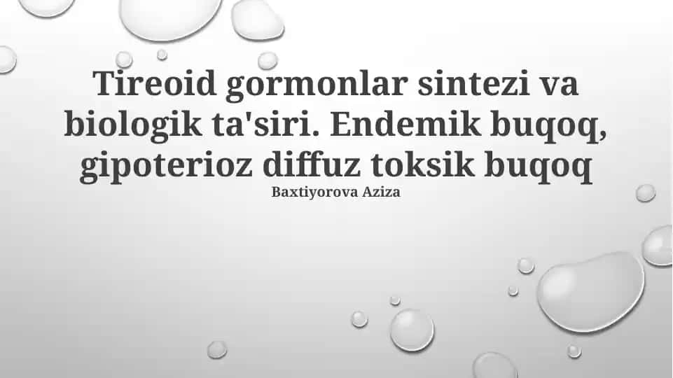 Tireoid gormonlar sintezi va biologik ta'siri