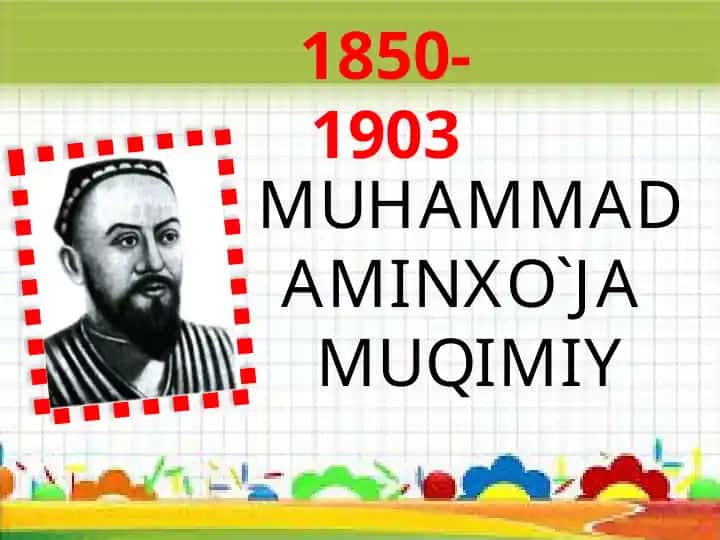 MUHAMMAD AMINXO`JA MUQIMIY