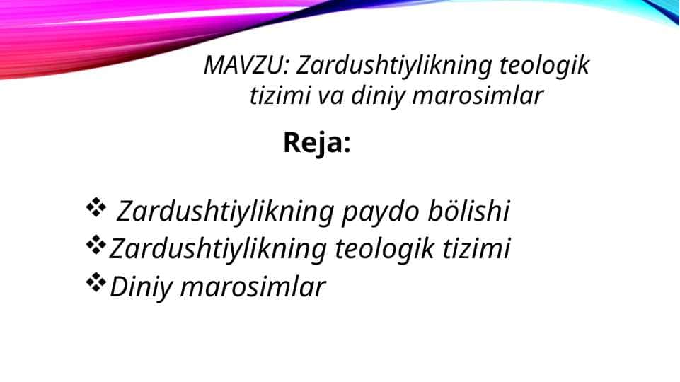 Zardushtiylikning teologik tizimi va diniy marosimlar