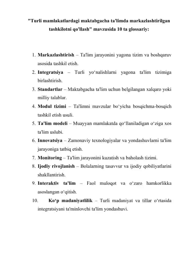 Turli mamlakatlardagi maktabgacha ta'limda markazlashtirilgan tashkilotni qo'llash glossariysi