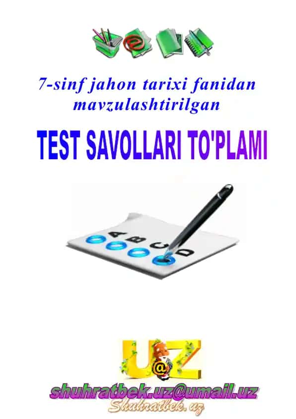 7-sinf jahon tarixi fanidan mavzulashtirilgan test savollari to’plami