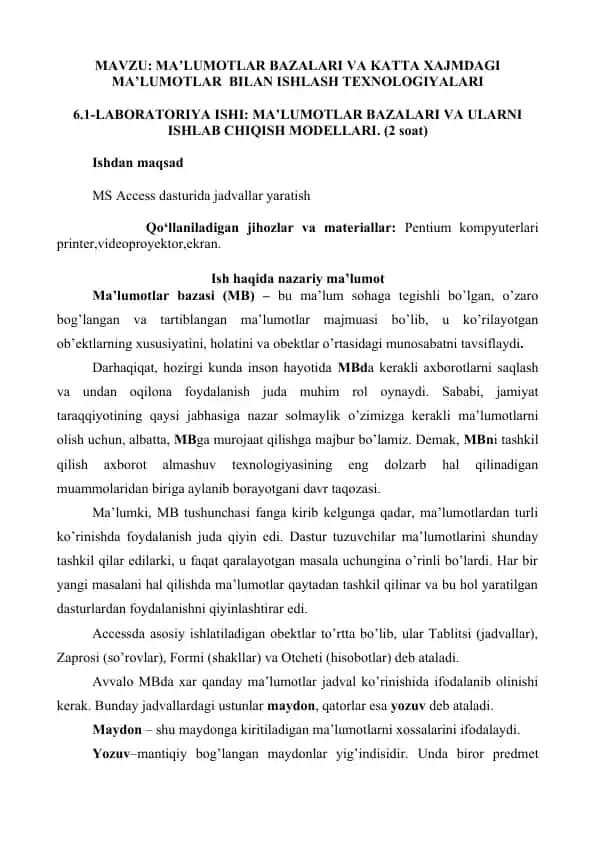 MA’LUMOTLAR BAZALARI VA KATTA XAJMDAGI MA’LUMOTLAR BILAN ISHLASH TEXNOLOGIYALARI