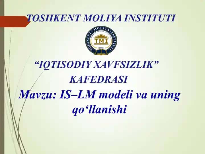 IS–LM modeli va uning qo‘llanishi
