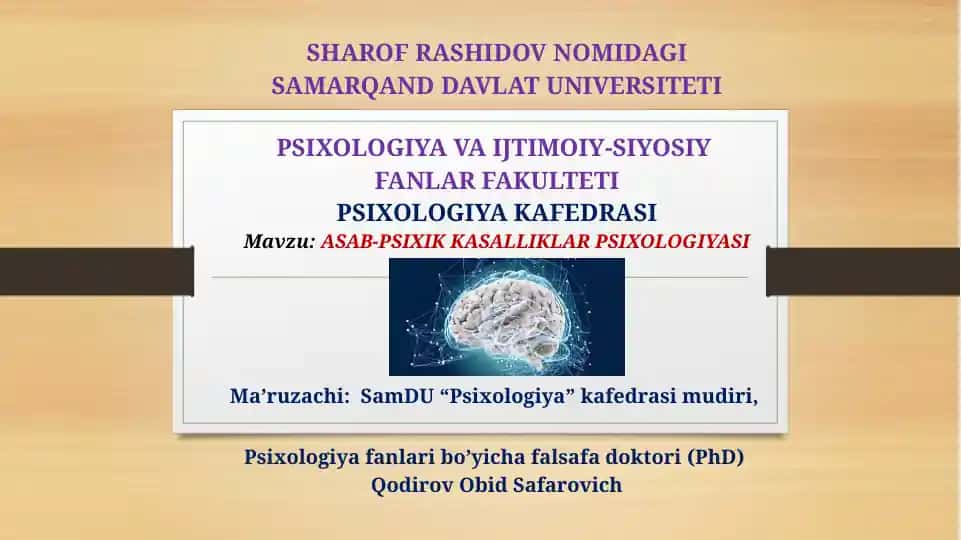 ASAB-PSIXIK KASALLIKLAR PSIXOLOGIYASI