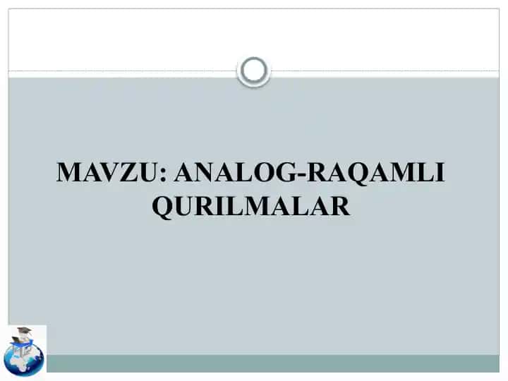 ANALOG-RAQAMLI QURILMALAR