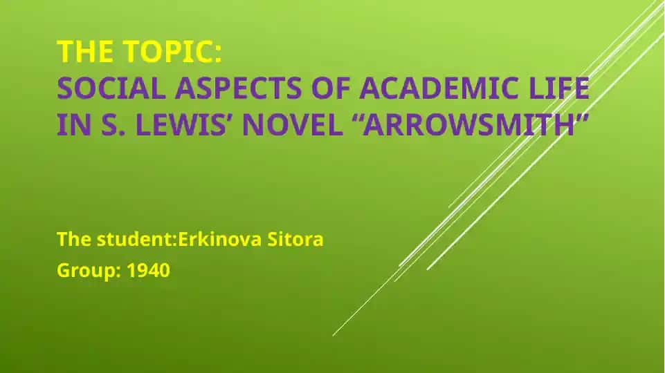 Social aspects of academic life in S. Lewis’ novel “Arrowsmith”