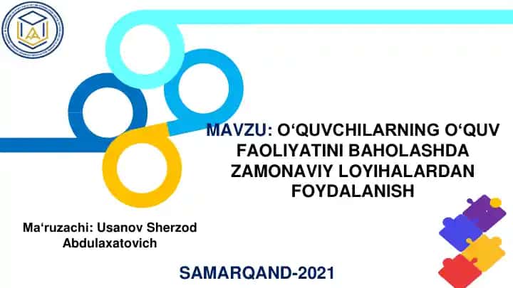 O‘QUVCHILARNING O‘QUV FAOLIYATINI BAHOLASHDA ZAMONAVIY LOYIHALARDAN FOYDALANISH