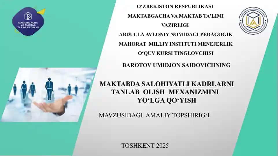 Maktabda salohiyatli kadrlarni tanlab olish mexanizmini yo‘lga qo‘yish
