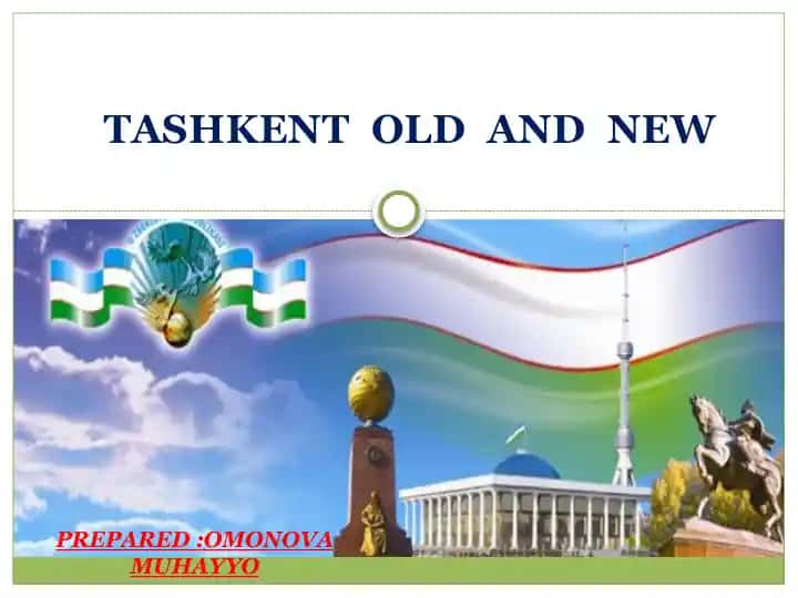 Tashkent Old and New