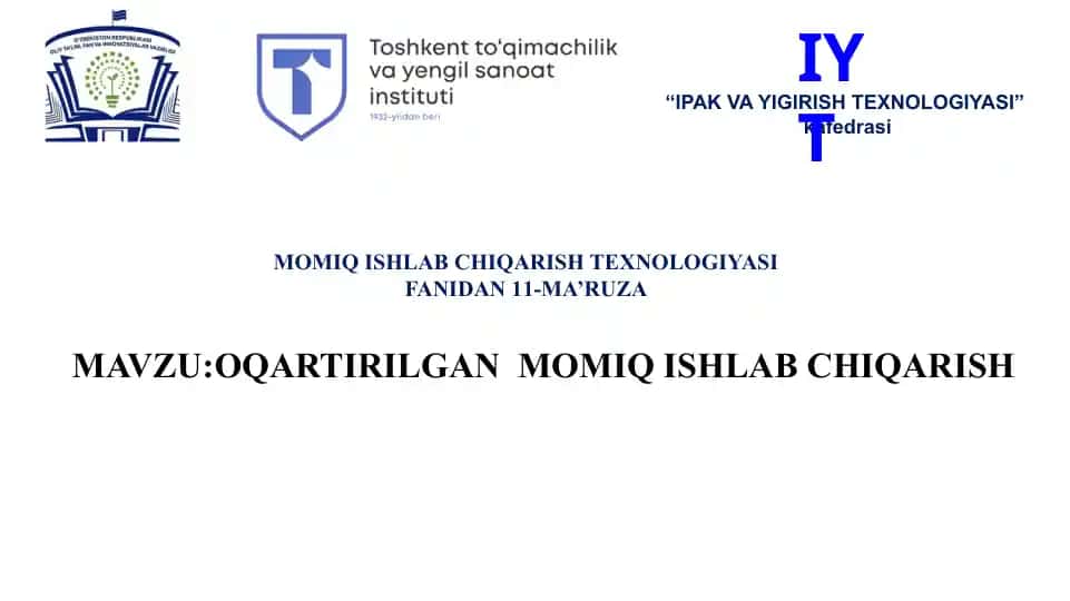 Oqartirilgan Momiq Ishlab Chiqarish Texnologiyasi