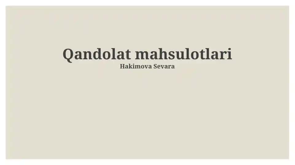 Qandolat mahsulotlari