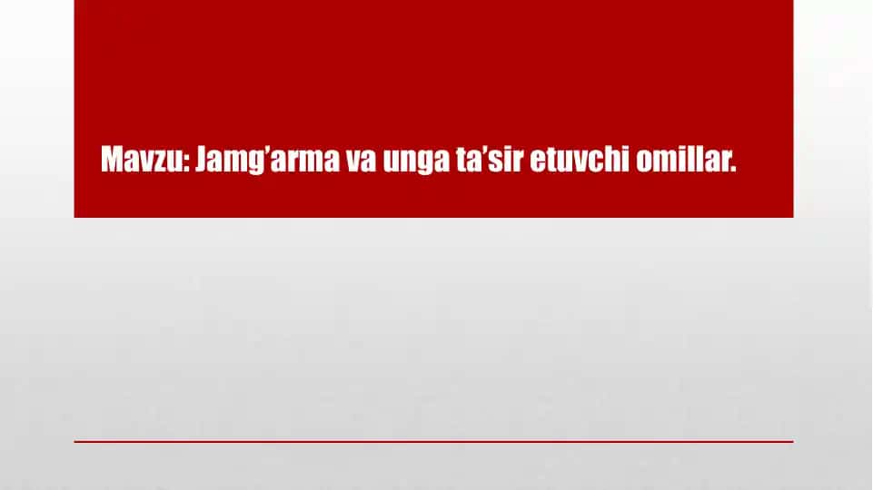 Jamg’arma va unga ta’sir etuvchi omillar