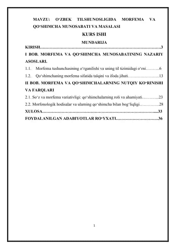 O‘ZBEK TILSHUNOSLIGIDA MORFEMA VA QO‘SHIMCHA MUNOSABATI VA MASALASI KURS ISHI