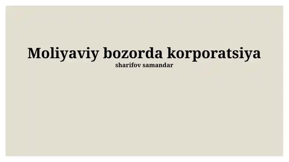 Moliyaviy bozorda korporatsiya