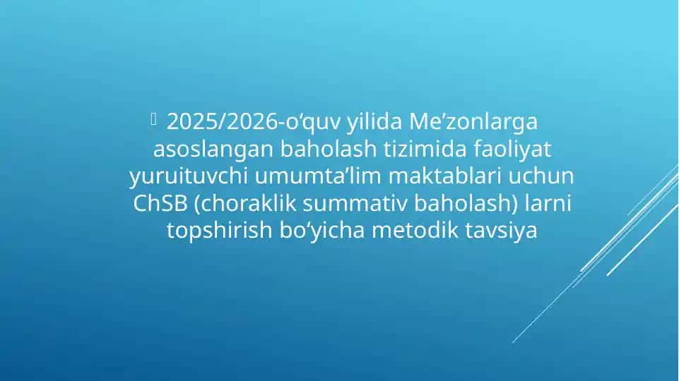 ChSB (choraklik summativ baholash) metodik tavsiya