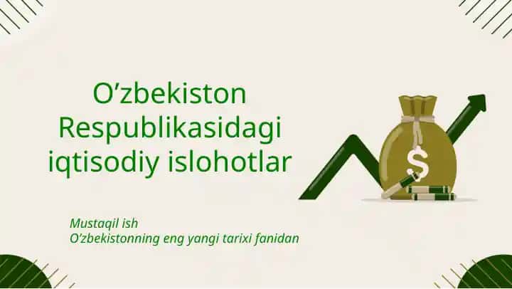 O’zbekiston Respublikasida Iqtisodiy Islohotlar