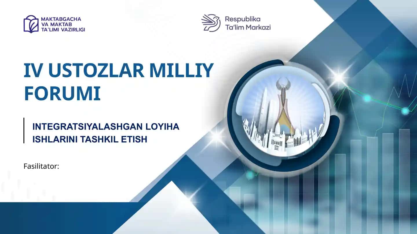 INTEGRATSIYALASHGAN LOYIHA ISHLARINI TASHKIL ETISH
