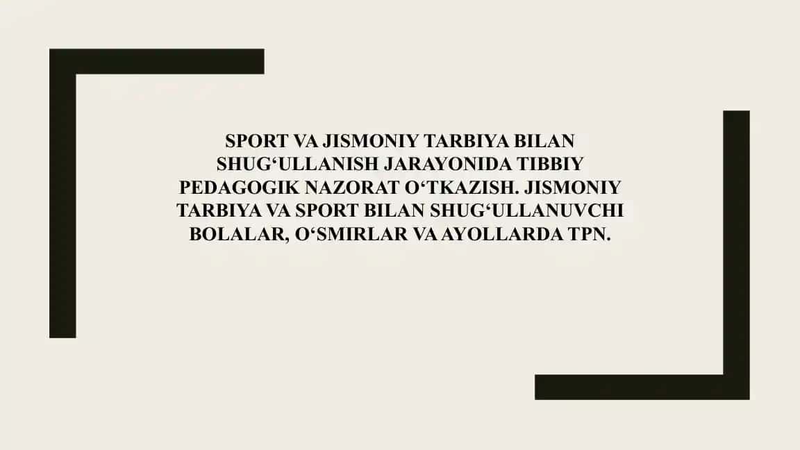 Sportda Tibbiy Pedagogik Nazorat