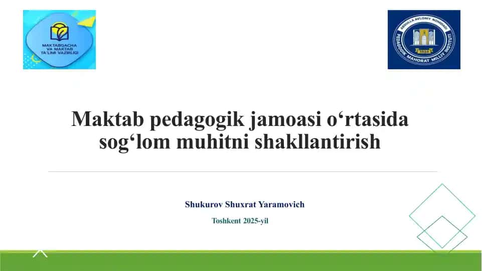 Maktab pedagogik jamoasi o‘rtasida sog‘lom muhitni shakllantirish
