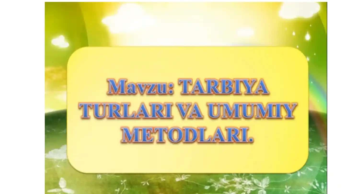Umumiy tarbiya metodlari