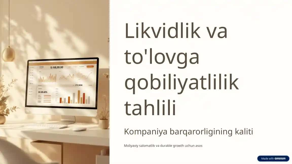 Likvidlik va to'lovga qobiliyatlilik tahlili