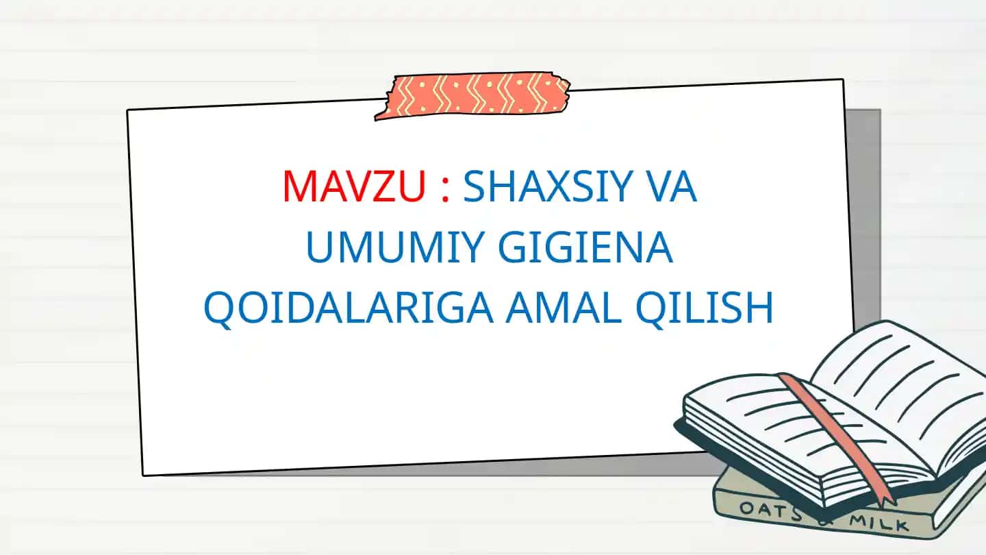 SHAXSIY VA UMUMIY GIGIENA QOIDALARIGA AMAL QILISH