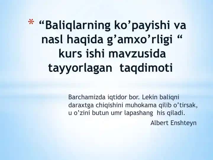 Baliqlarning ko‘payishi va nasl haqida g’amxo’rligi kurs ishi taqdimoti
