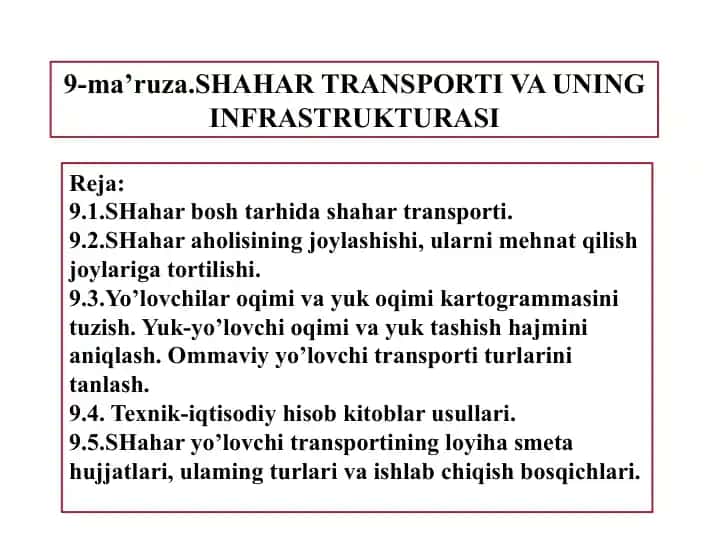 SHAHAR TRANSPORTI VA UNING INFRASTRUKTURASI