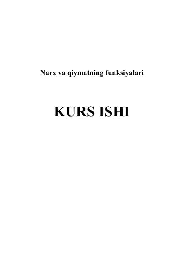Kurs ishi "Narx va qiymatning funksiyalari"