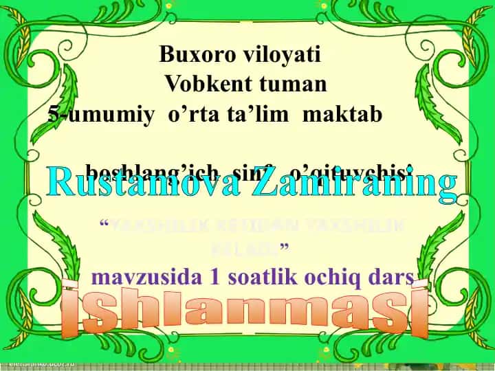 "YAXSHILIK KETIDAN YAXSHILIK KELADI" darsi