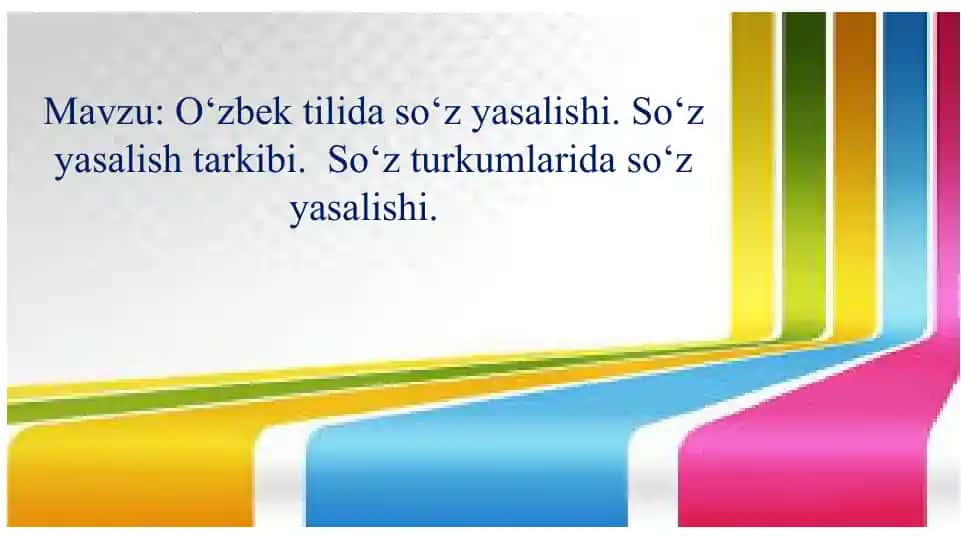 O‘zbek tilida so‘zyasalishi