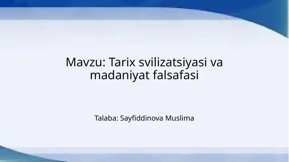 Sivilizatsiya va Madaniyat Falsafasi