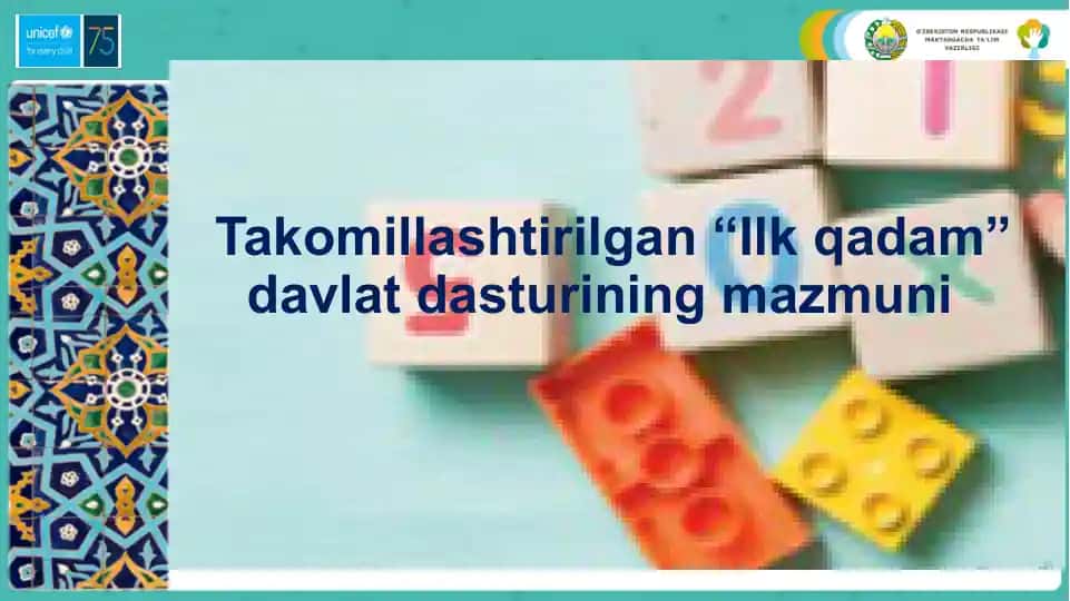 Takomillashtirilgan “Ilk qadam” davlat dasturining mazmuni