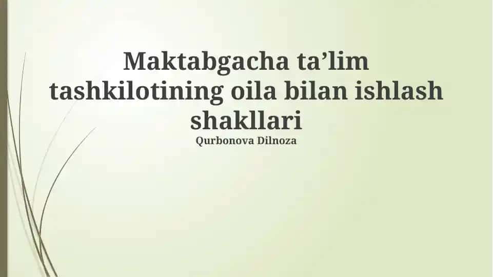 Maktabgacha taʼlim tashkilotining oila bilan ishlash shakllari