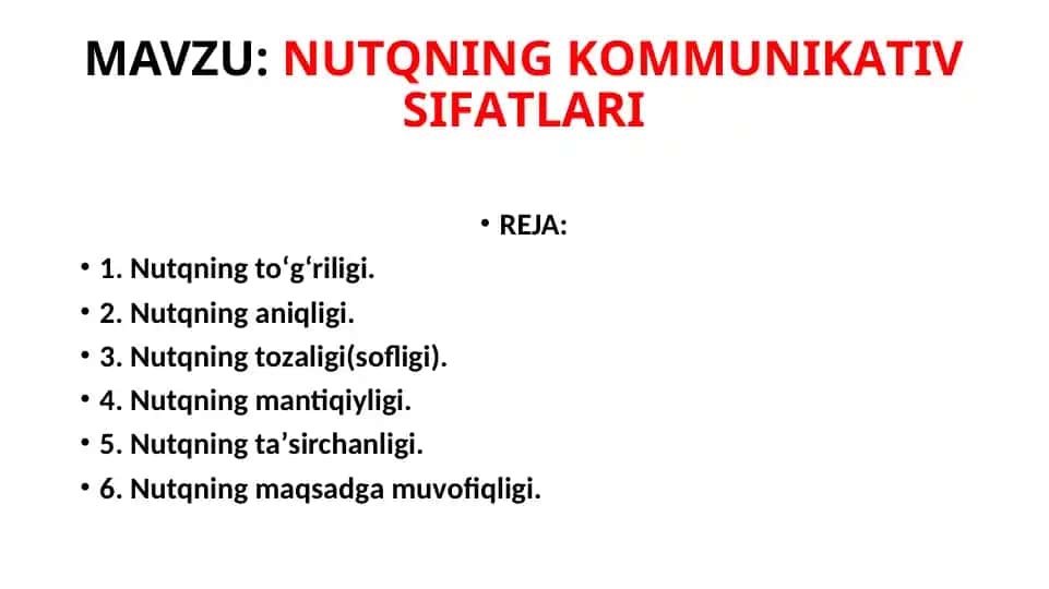 Nutqning kommunikativ sifatlari