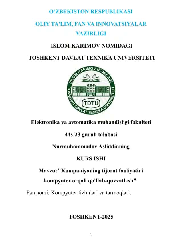 "Kompaniyaning tijorat faoliyatini kompyuter orqali qo'llab-quvvatlash"