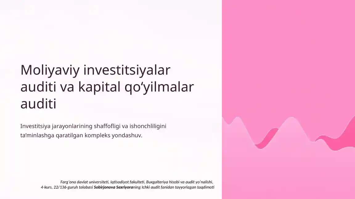 Moliyaviy investitsiyalar auditi va kapital qo‘yilmalar auditi