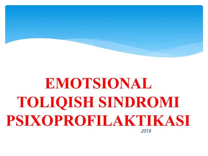 EMOTSIONAL TOLIQISH SINDROMI PSIXOPROFILAKTIKASI