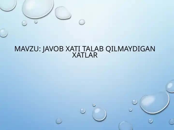 JAVOB XATI TALAB QILMAYDIGAN XATLAR