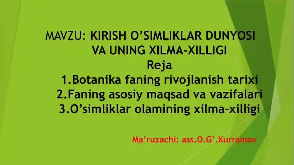 KIRISH O’SIMLIKLAR DUNYOSI VA UNING XILMA-XILLIGI