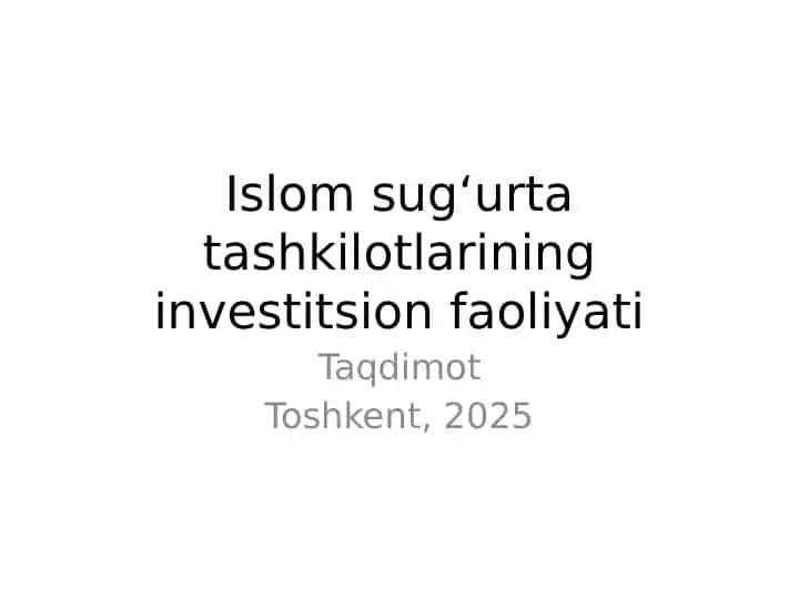 Islom sug‘urta tashkilotlarining investitsion faoliyati