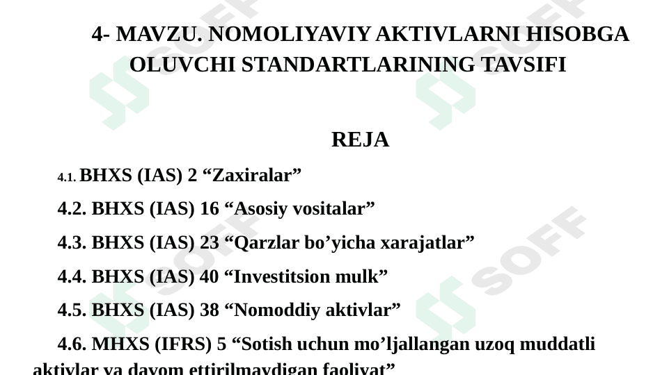 NOMOLIYAVIY AKTIVLARNI HISOBGA OLUVCHI STANDARTLARINING TAVSIFI