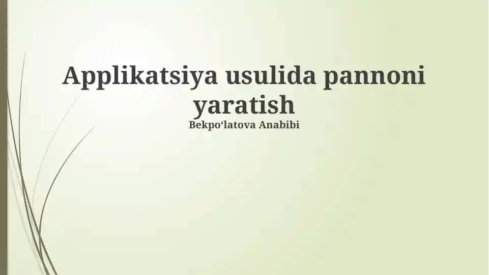 Applikatsiya usulida pannoni yaratish