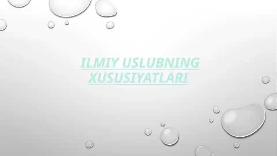 Ilmiy uslubning xususiyatlari