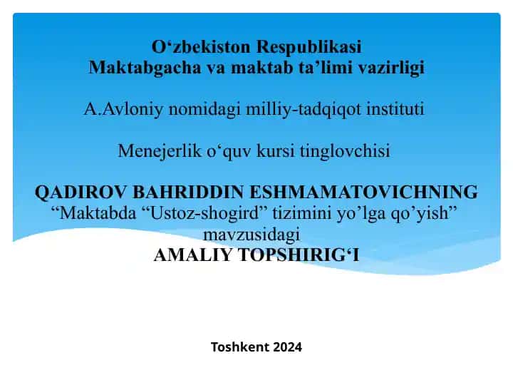 Maktabda “Ustoz-shogird” tizimini yo’lga qo’yish